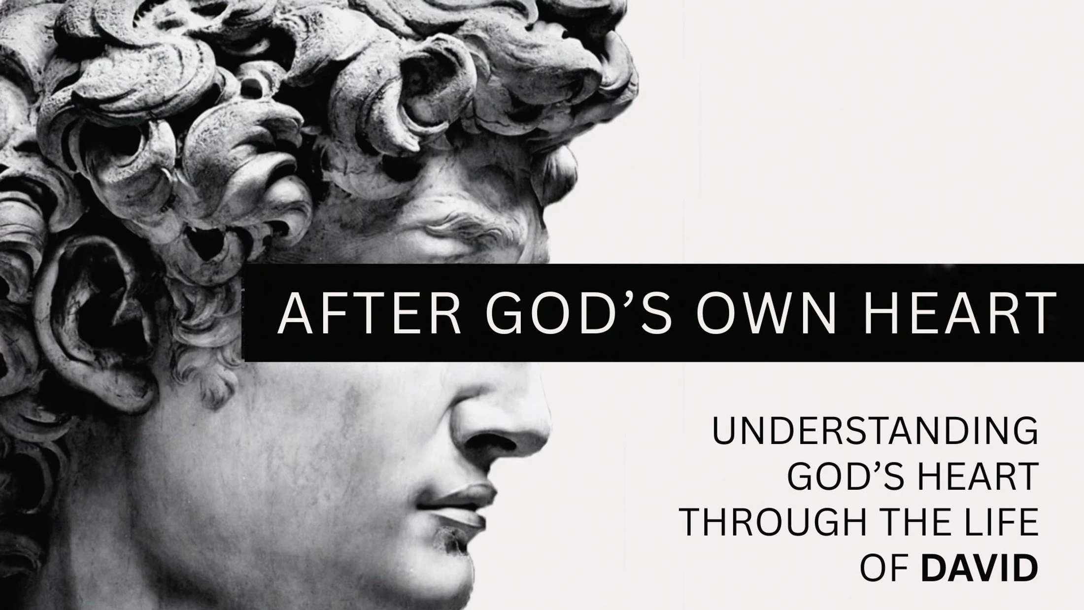 After God's Own Heart (Week 1)