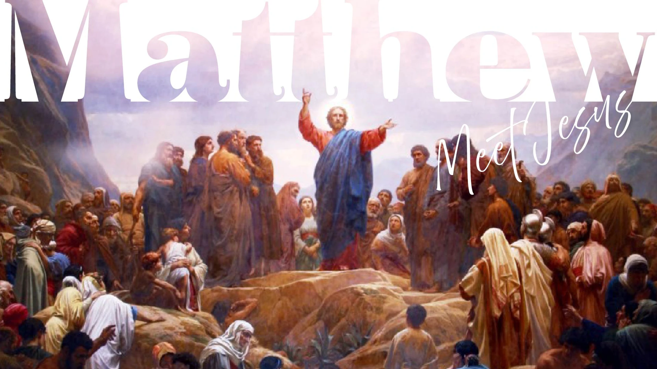 Meet Jesus: The Kingdom Is Growing
