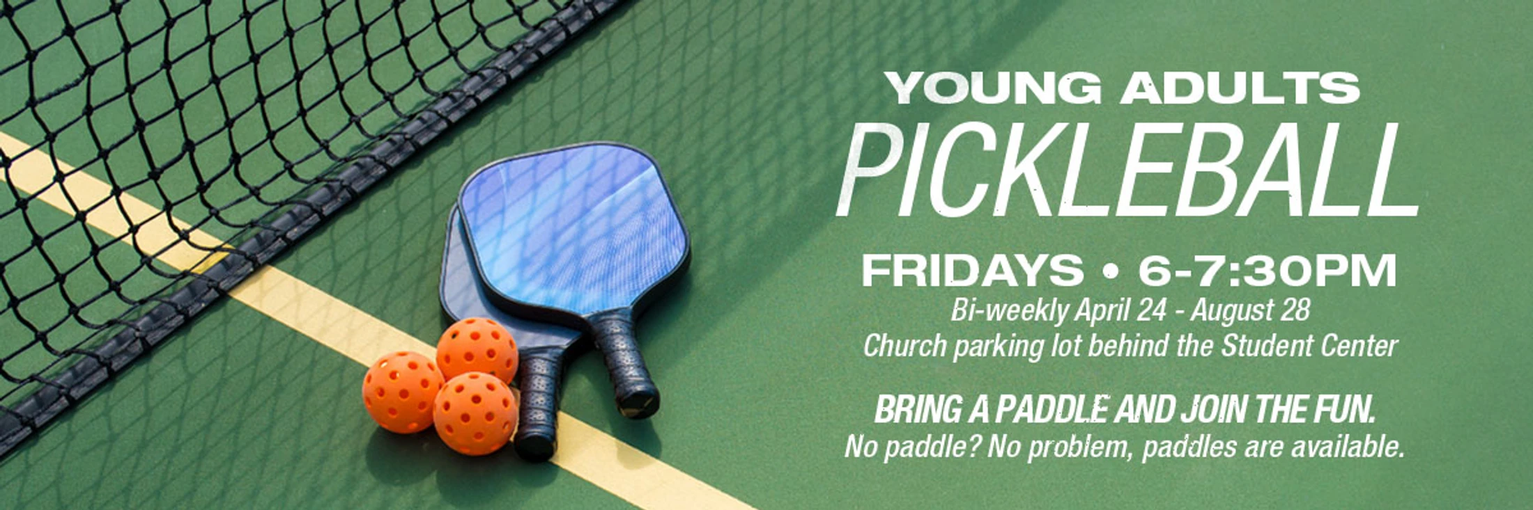 A promotional banner for a Young Adults Pickleball event, showing paddles and balls on a court. The banner includes event dates, time, and location.