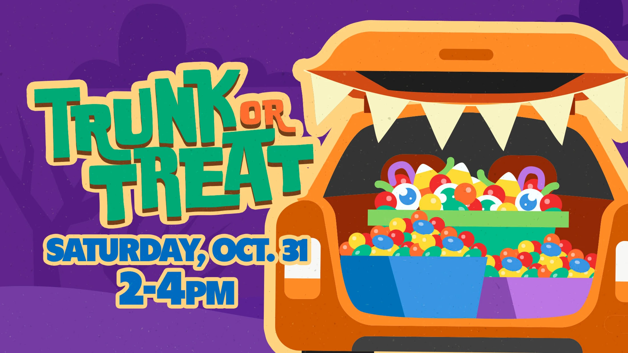 A colorful graphic for a Trunk or Treat event on Oct. 31, featuring a car trunk decorated like a monster's mouth, overflowing with Halloween candy.