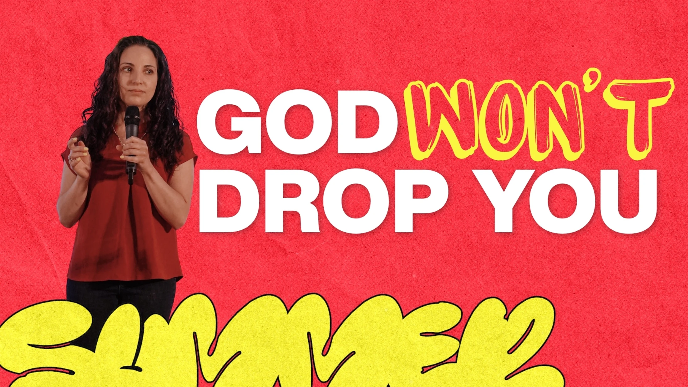 God Won't Drop You