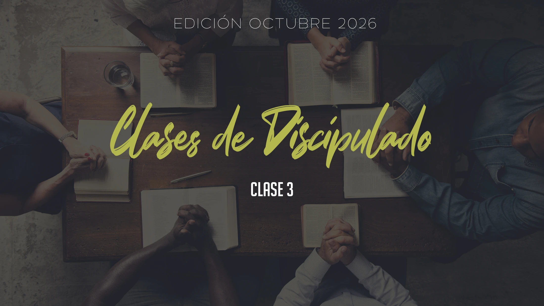Clases de Discipulado - Edición Octubre 2026 C3