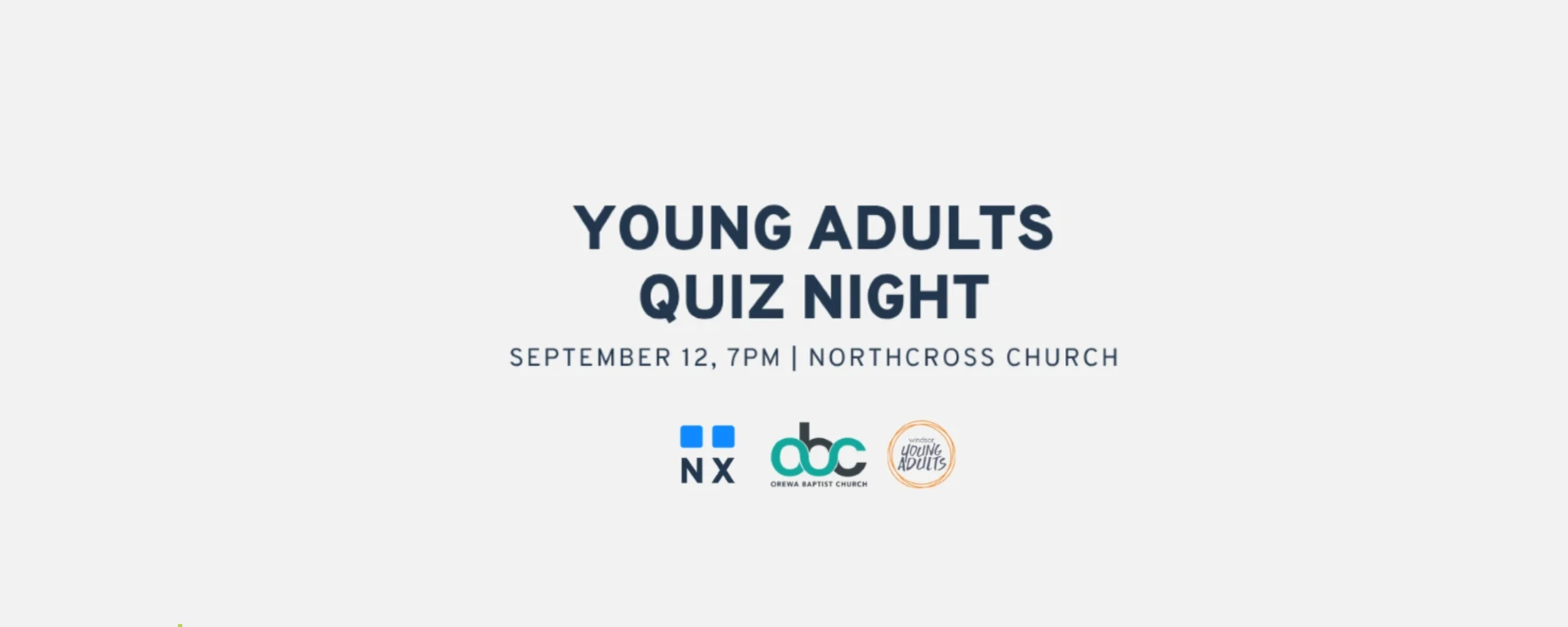 A promotional graphic for a Young Adults Quiz Night on September 12 at 7PM at Northcross Church, with several church logos at the bottom.
