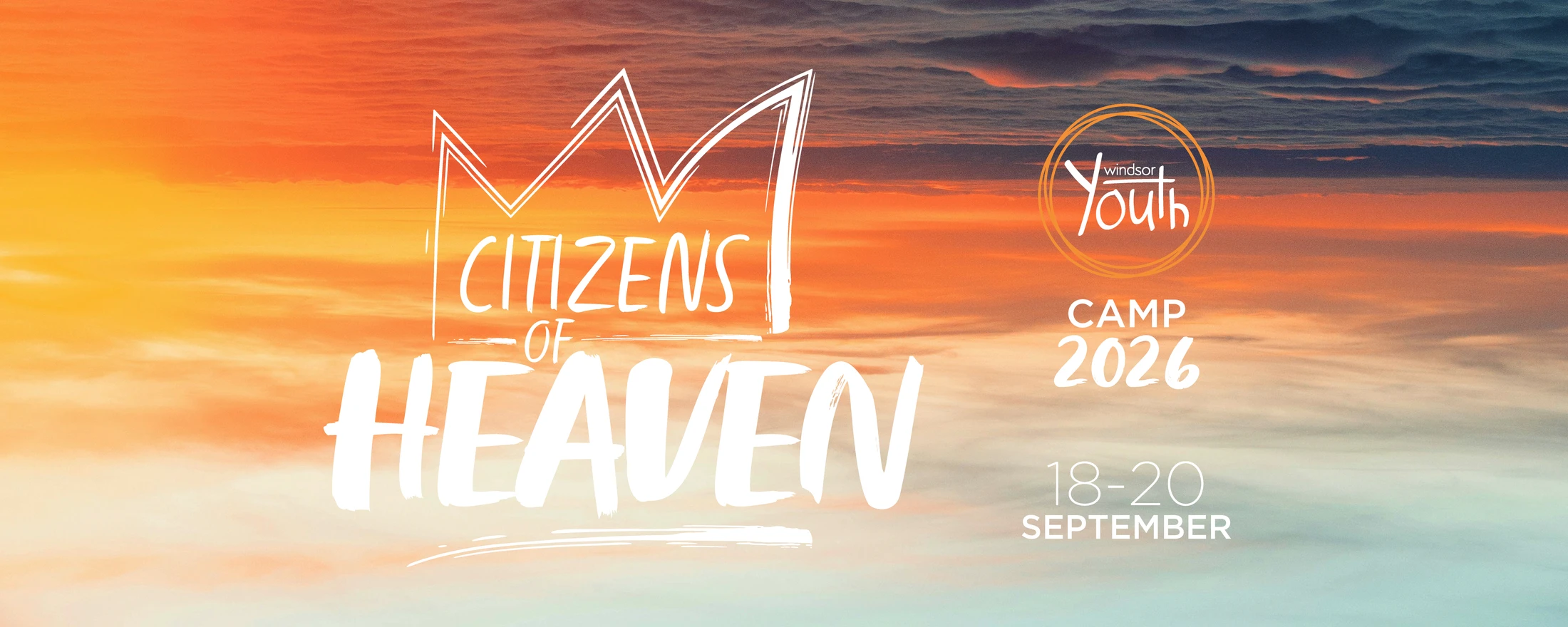 A promotional banner for Windsor Youth Camp 2026. Text reads "Citizens of Heaven" under a crown graphic, set against a colorful sunset sky.