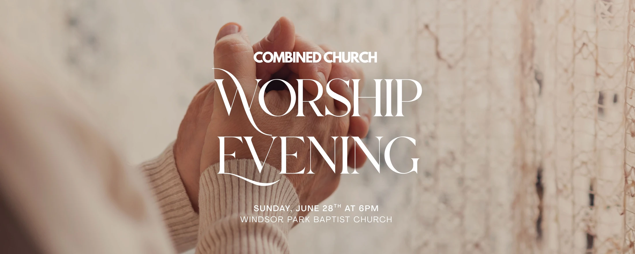 Promotional banner for a Worship Evening, featuring a close-up of clasped hands in prayer against a soft-focus, warm-toned background with event details.