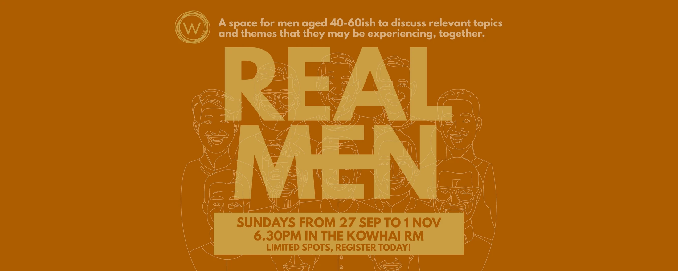 An orange banner for 'Real Men', a discussion group for men 40-60ish. It has event details and line art illustrations of men's faces in the background.