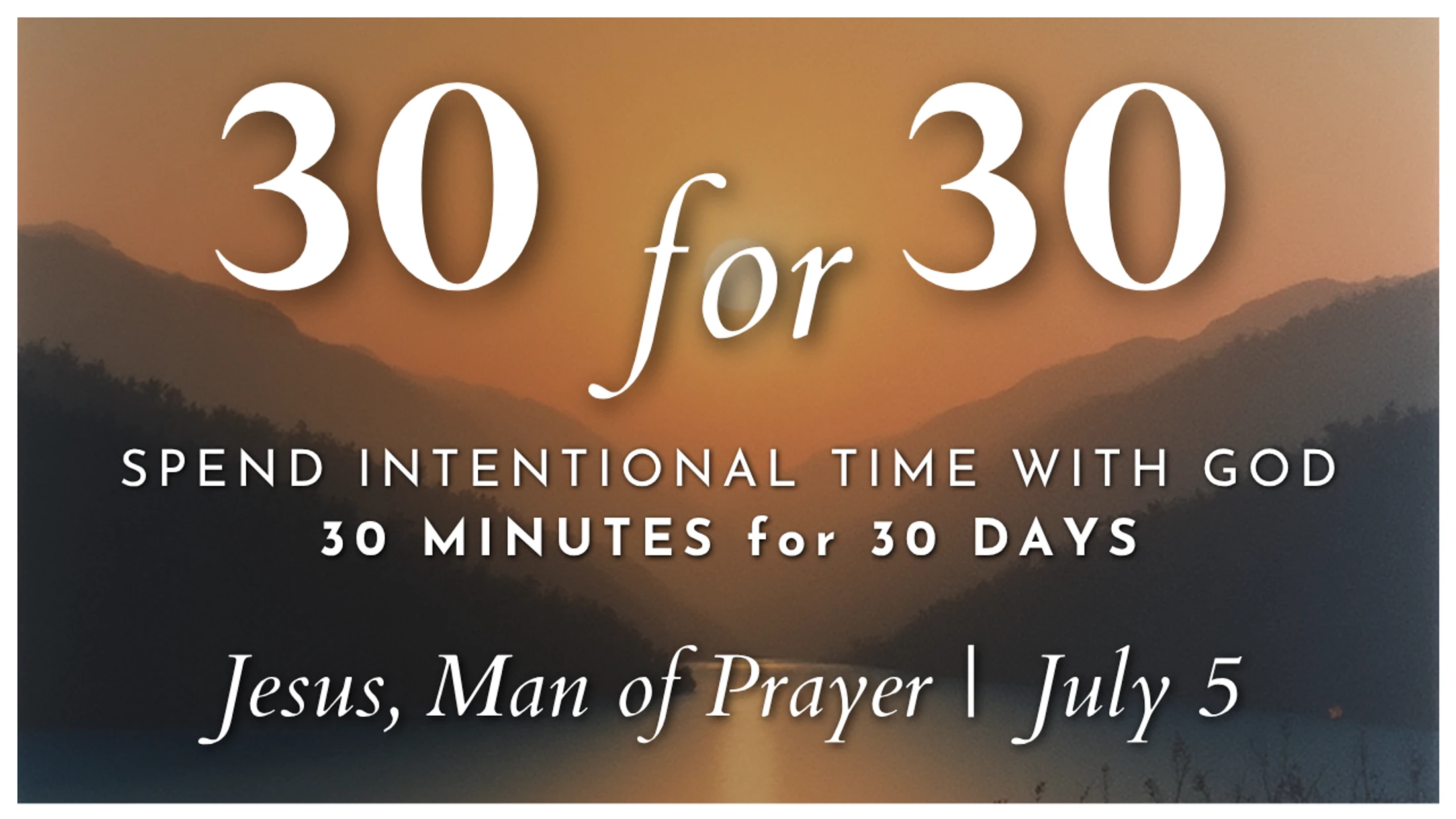 Jesus, Man of Prayer
