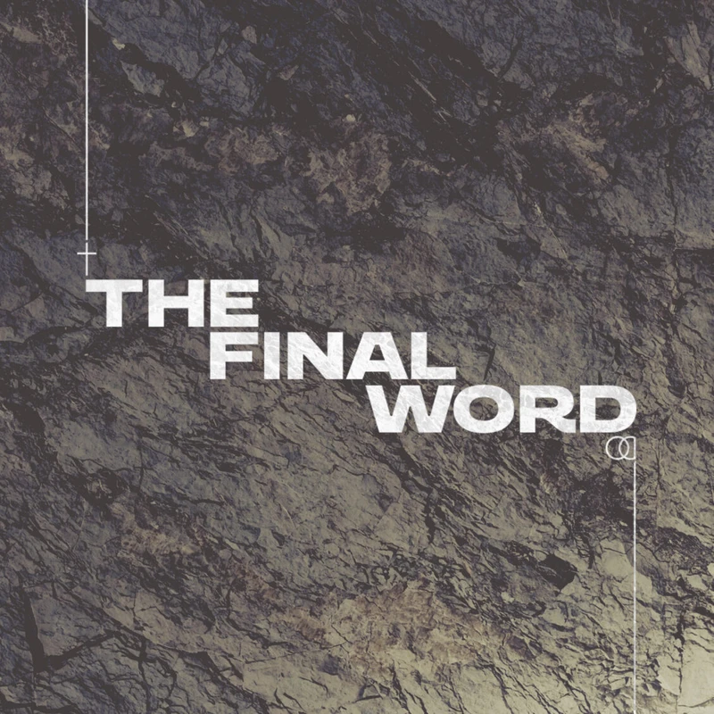 The Final Word