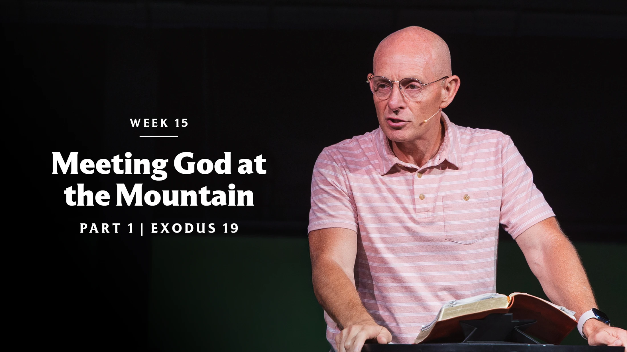 Meeting God at the Mountain (Part 1) | Exodus 19