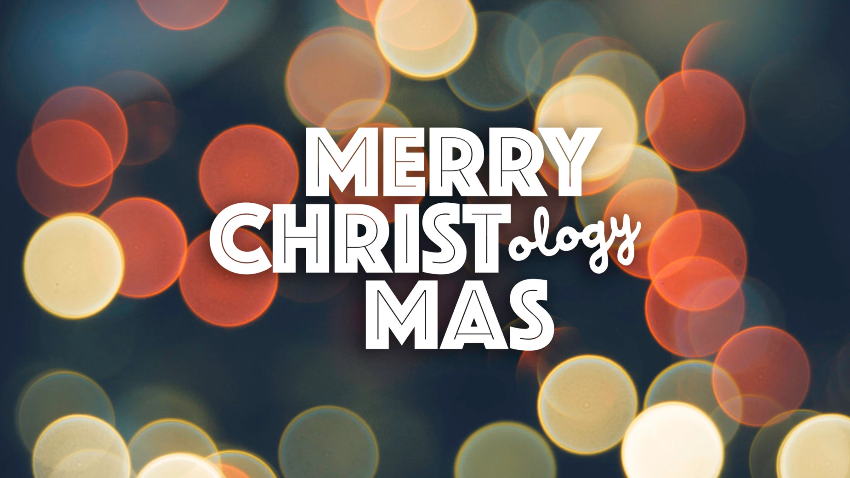 Merry Christ[ology]mas