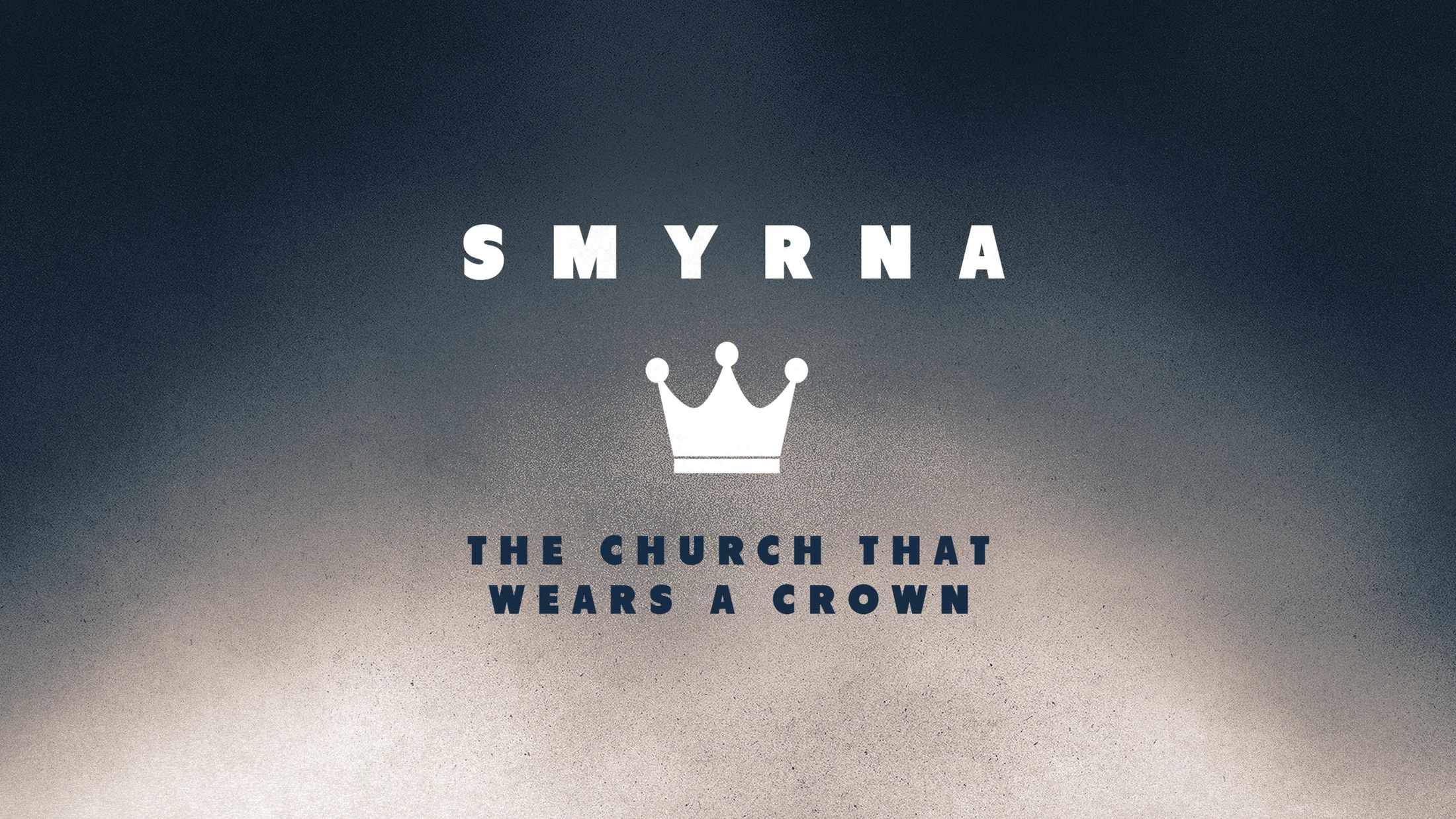 Smyrna: The Church that Wears a Crown