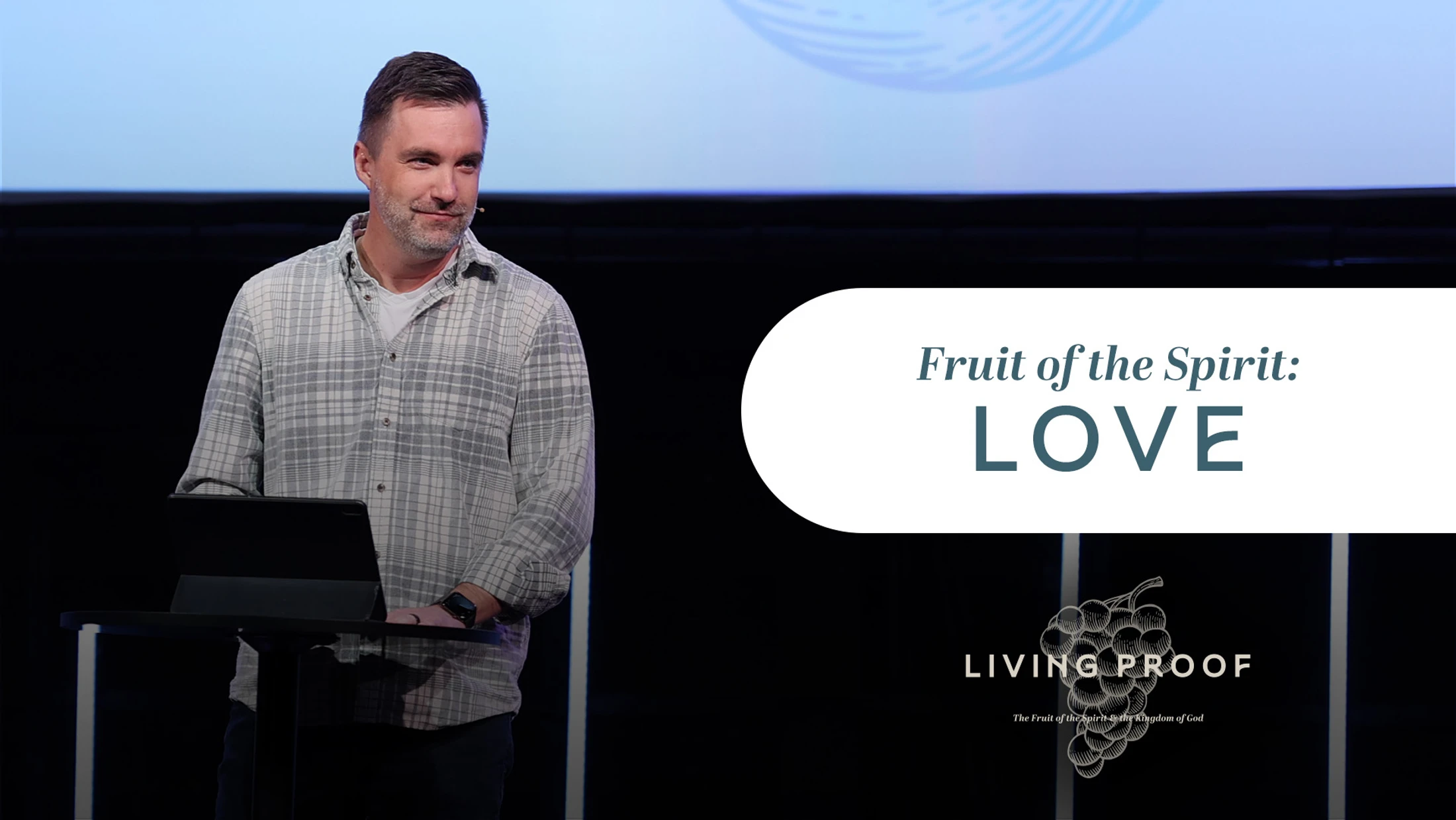 Fruit of the Spirit: Love