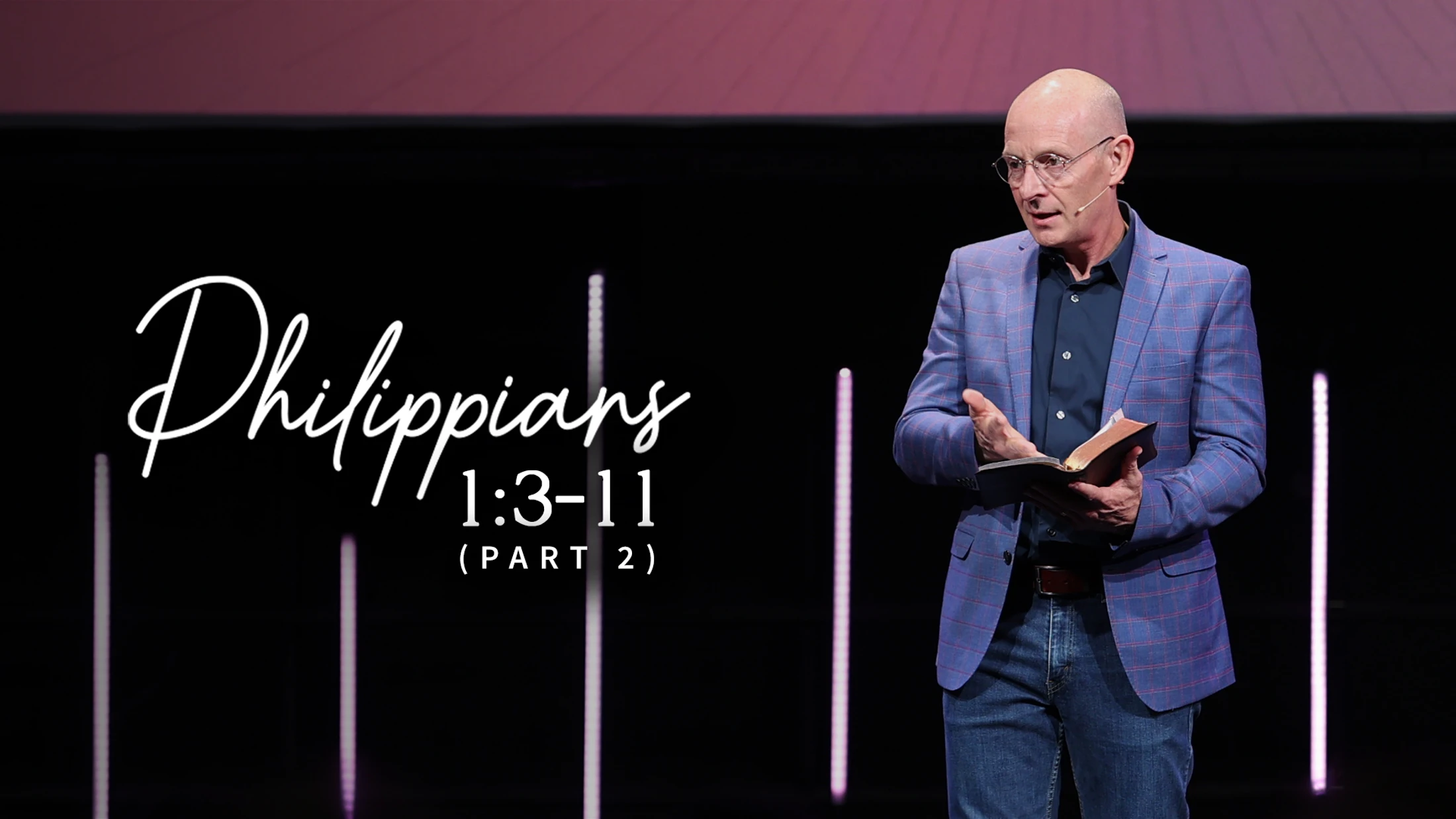 Philippians 1:3–11 (Pt. 2)