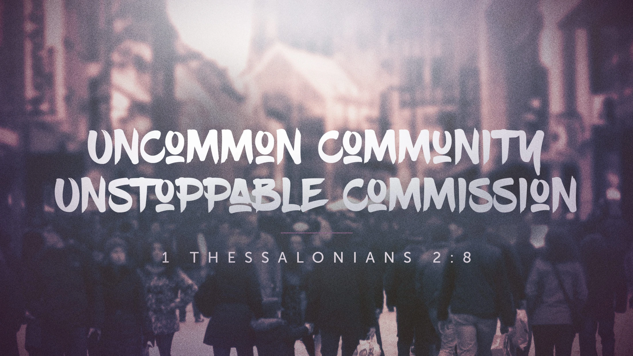 Uncommon Community, Unstoppable Commission