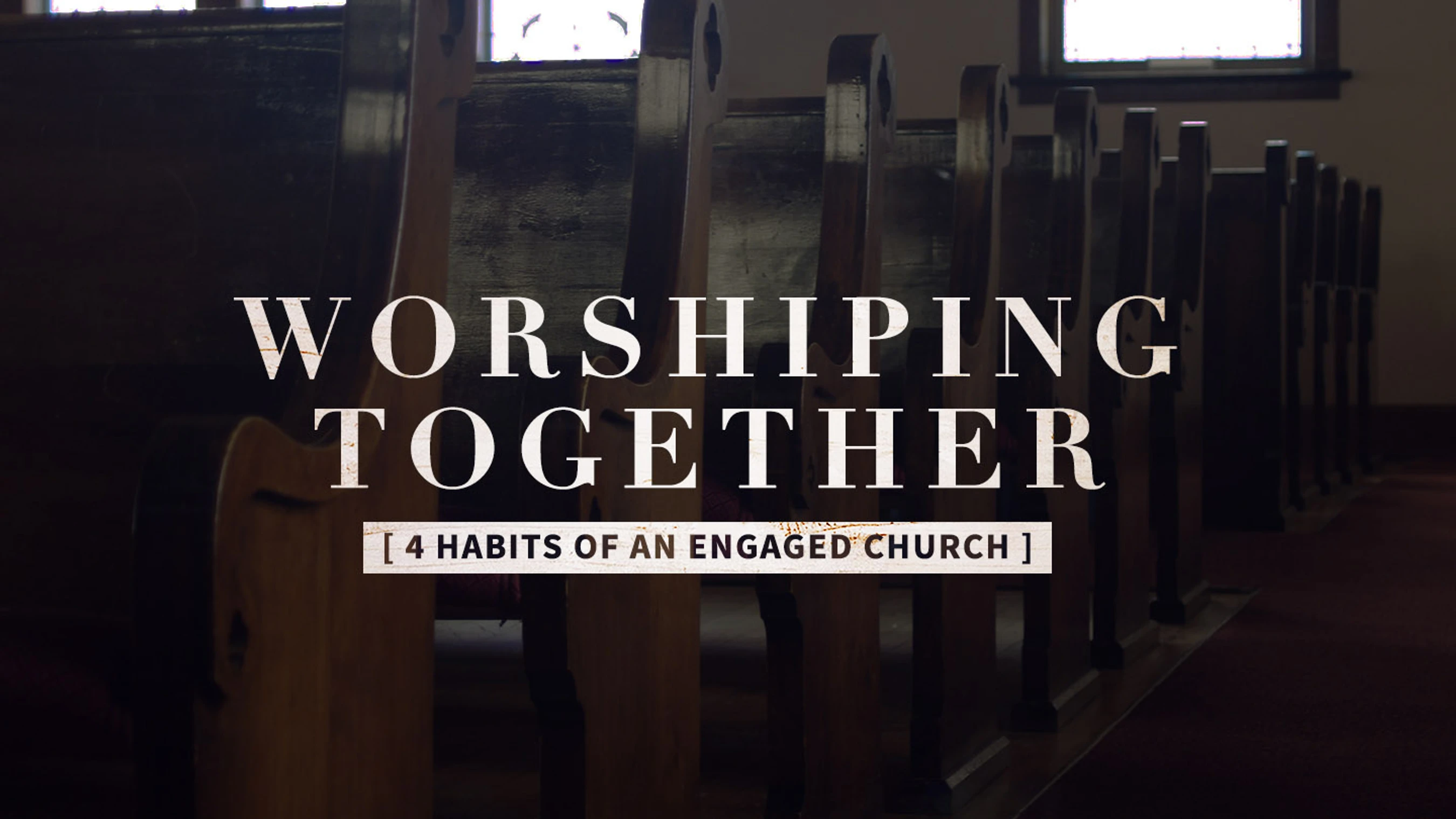 Worshiping Together