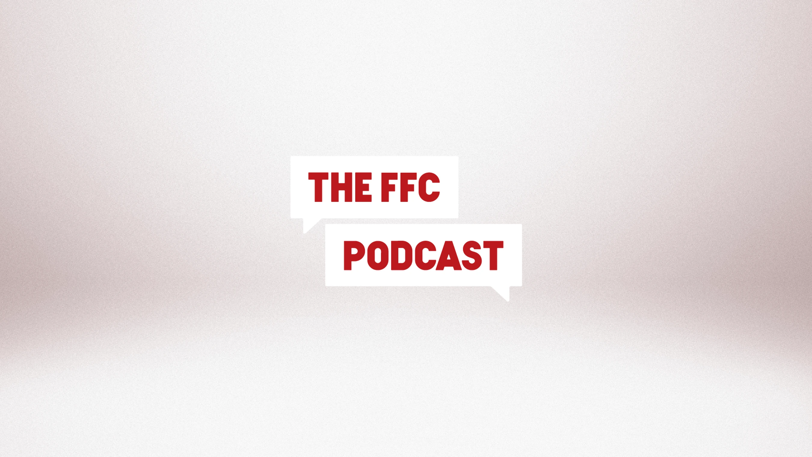 The FFC Podcast