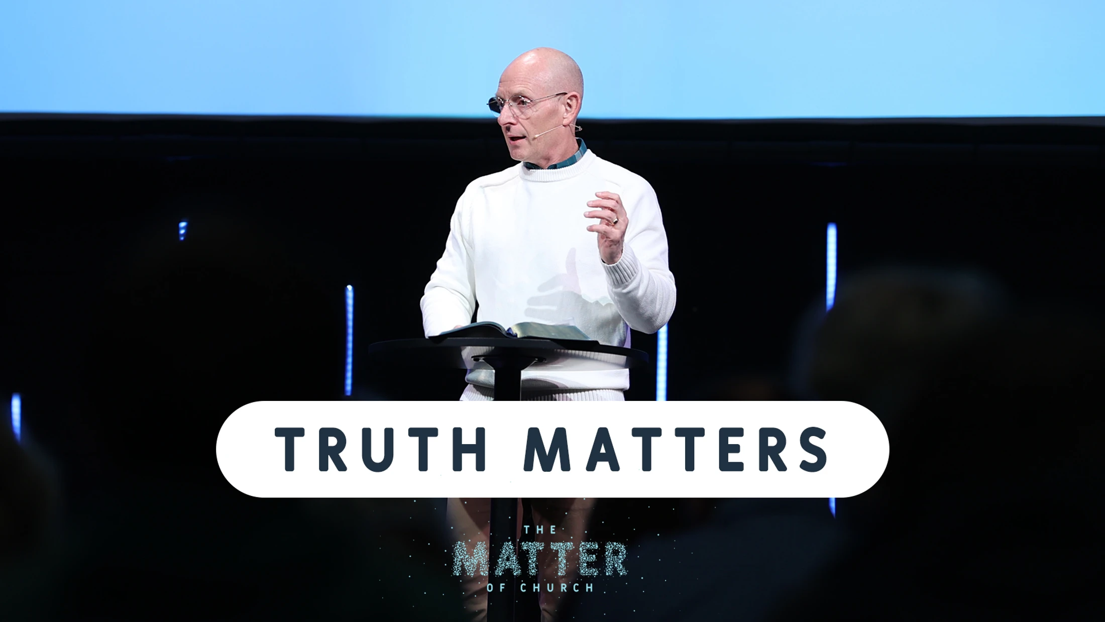 Truth Matters | 1 Timothy 4:1–16