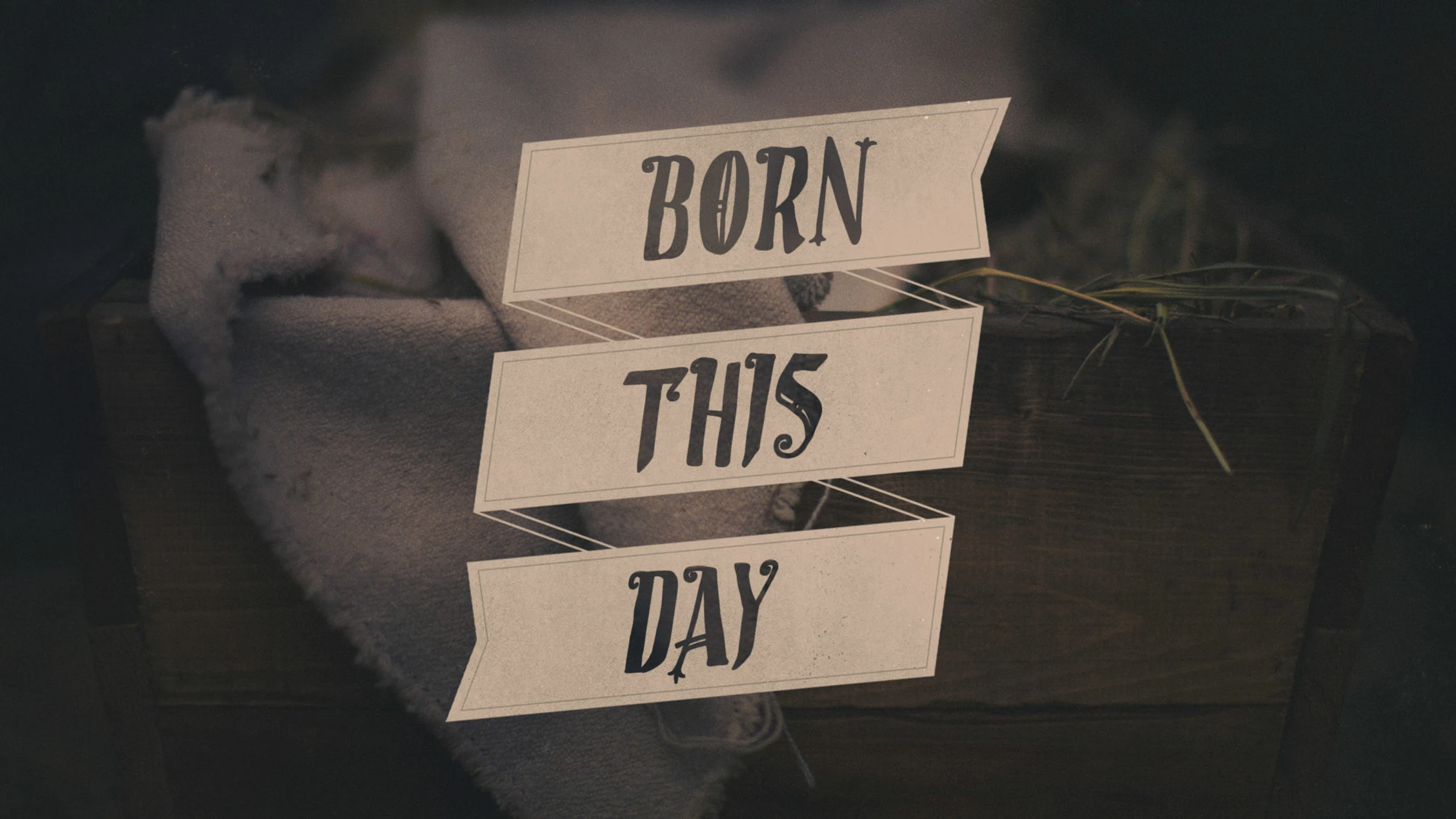 Born This Day
