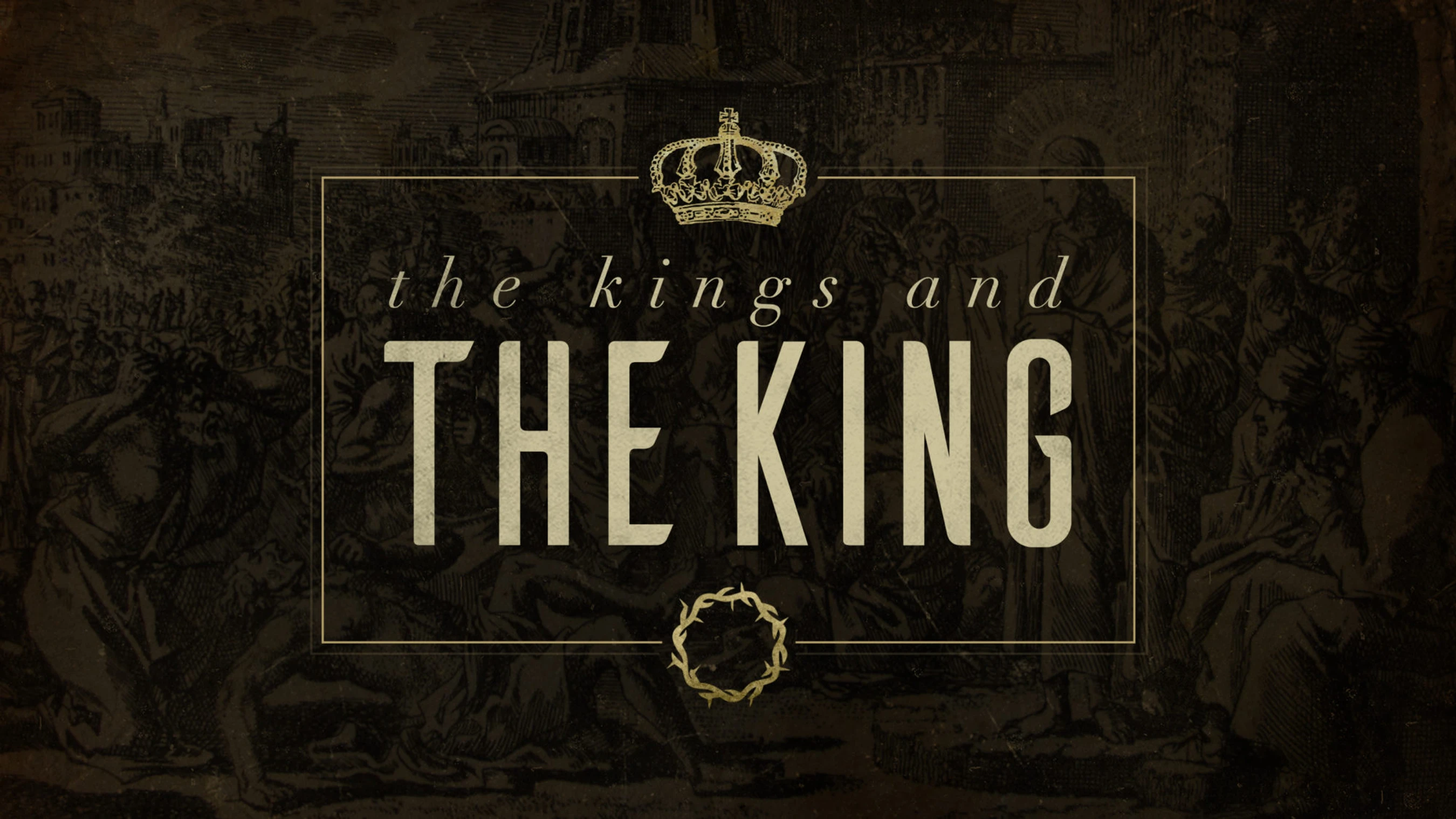 The Kings and the King