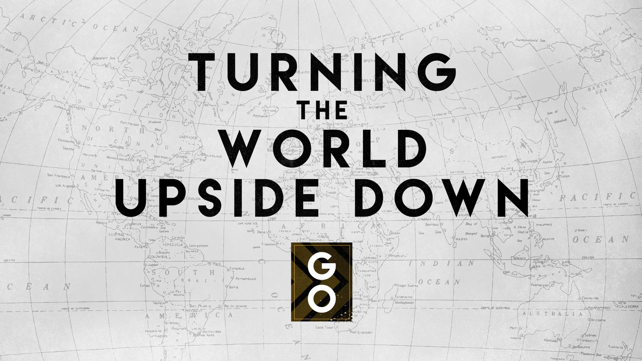 Turning the World Upside Down