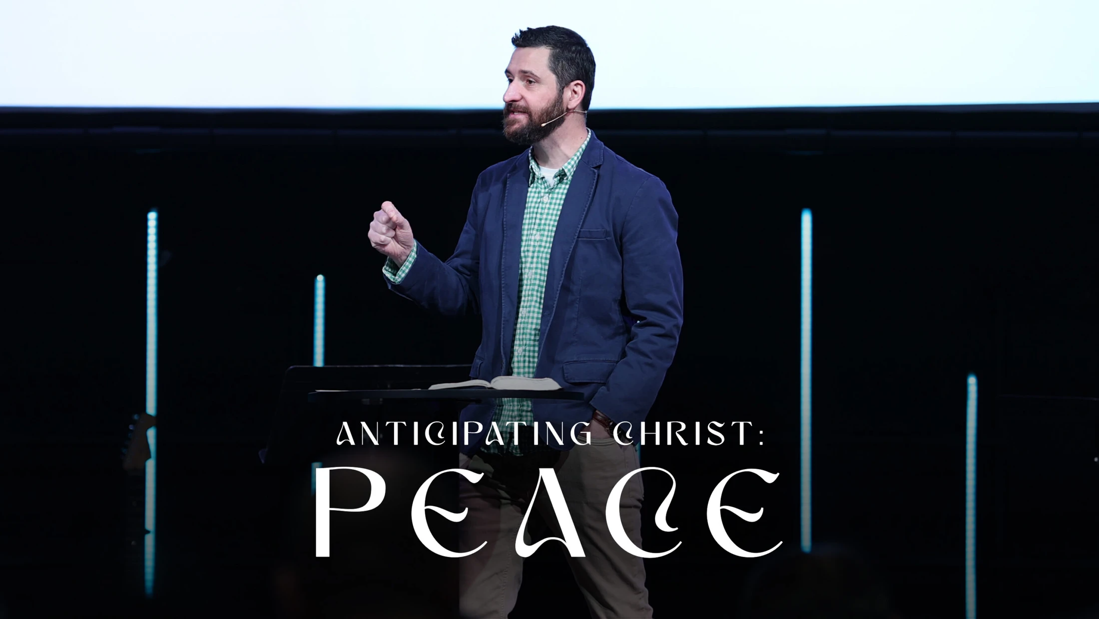 Anticipating Christ: Peace