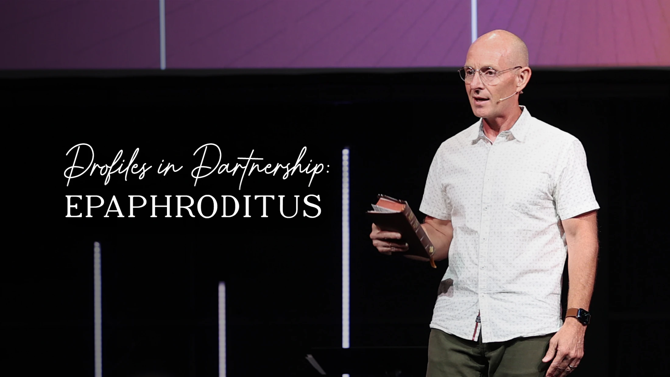 Profiles in Partnership: Epaphroditus