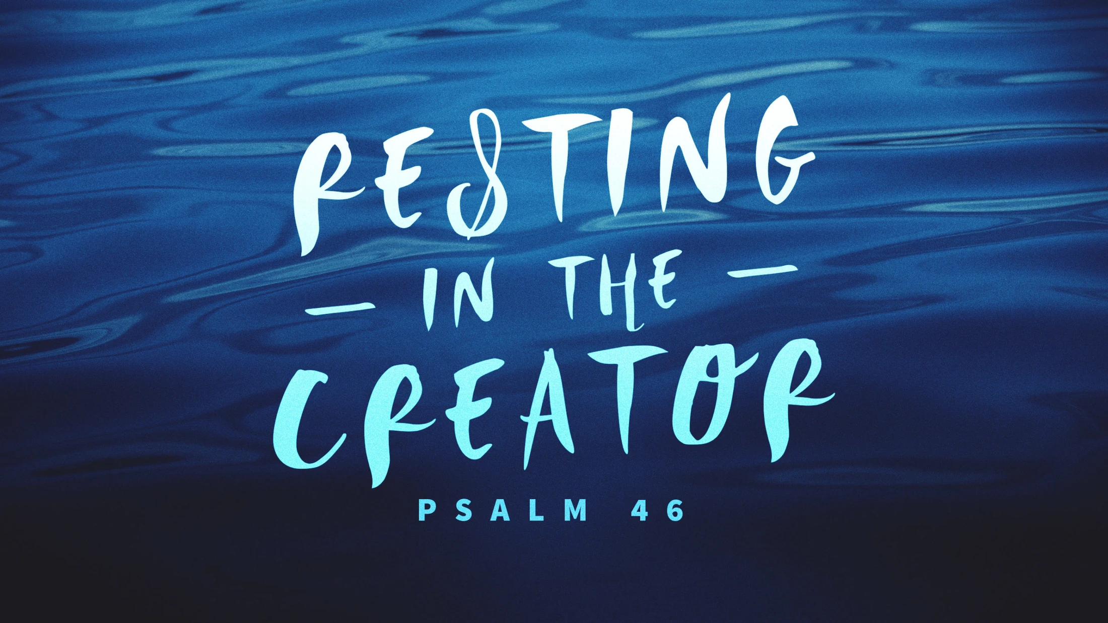 Resting in the Creator