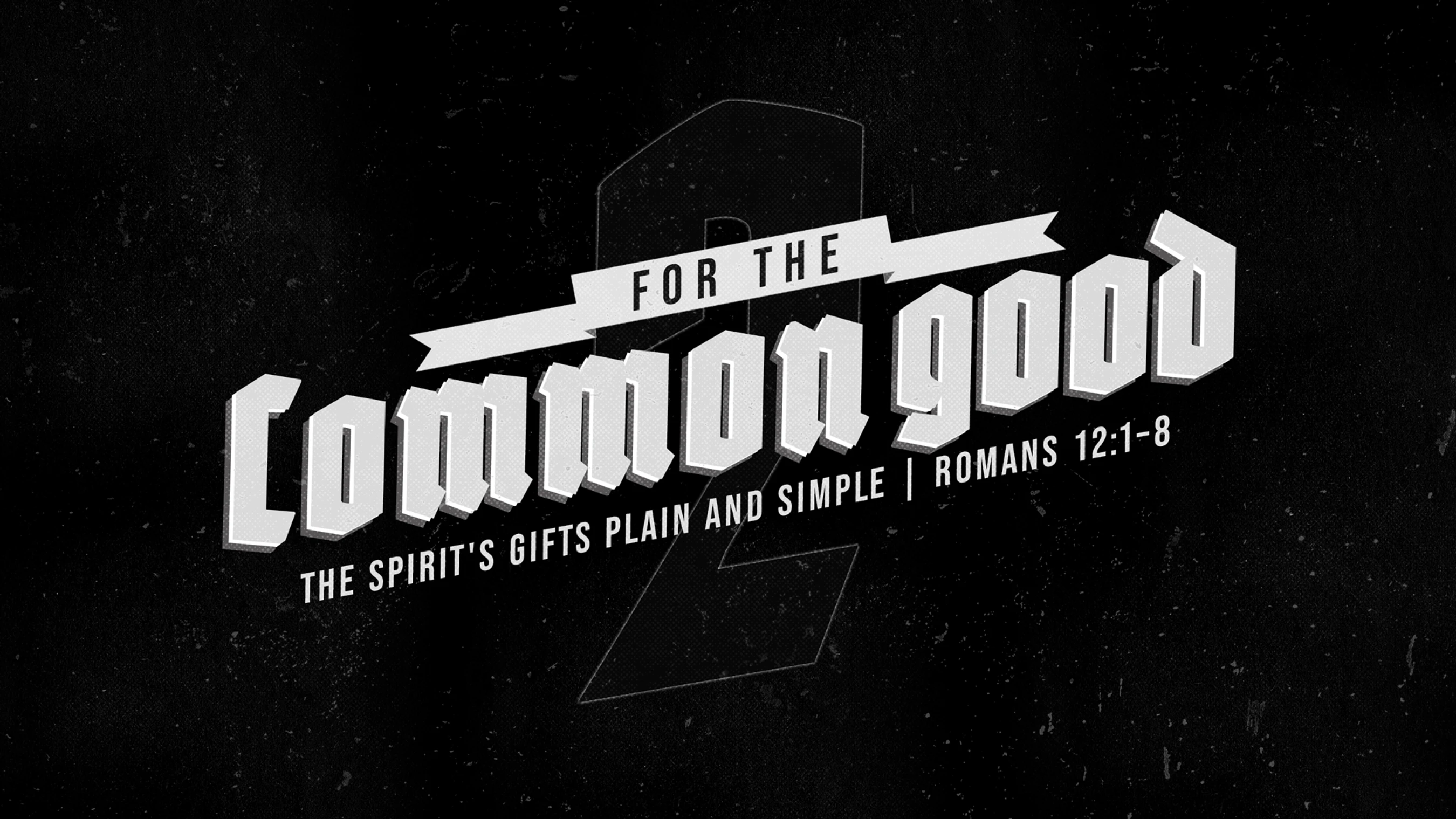 For the Common Good 2