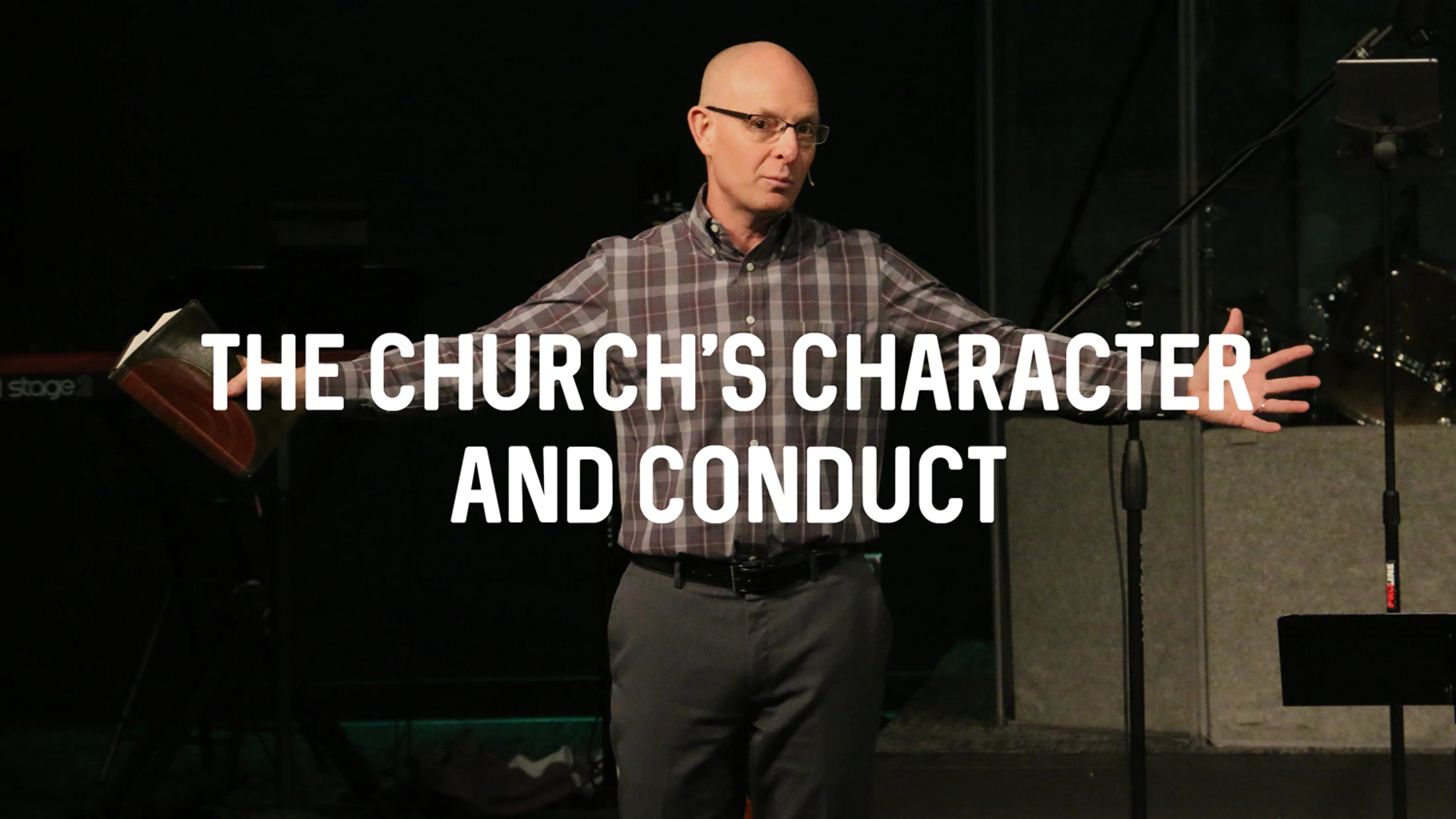 The Church's Conduct and Character