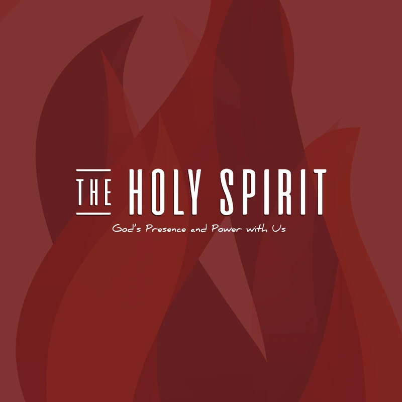 The Holy Spirit: God's Presence and Power with Us
