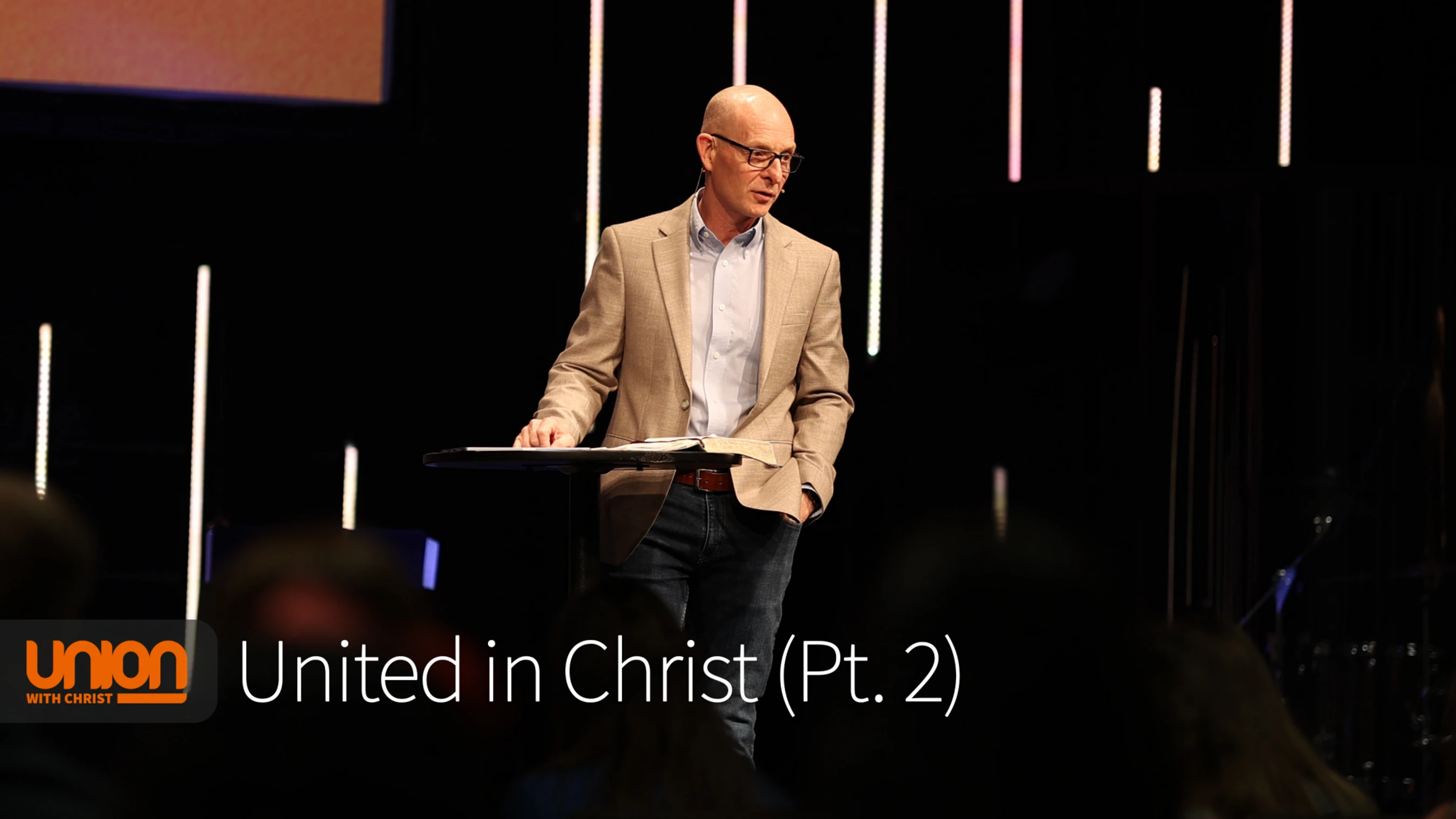 United in Christ (Pt. 2)