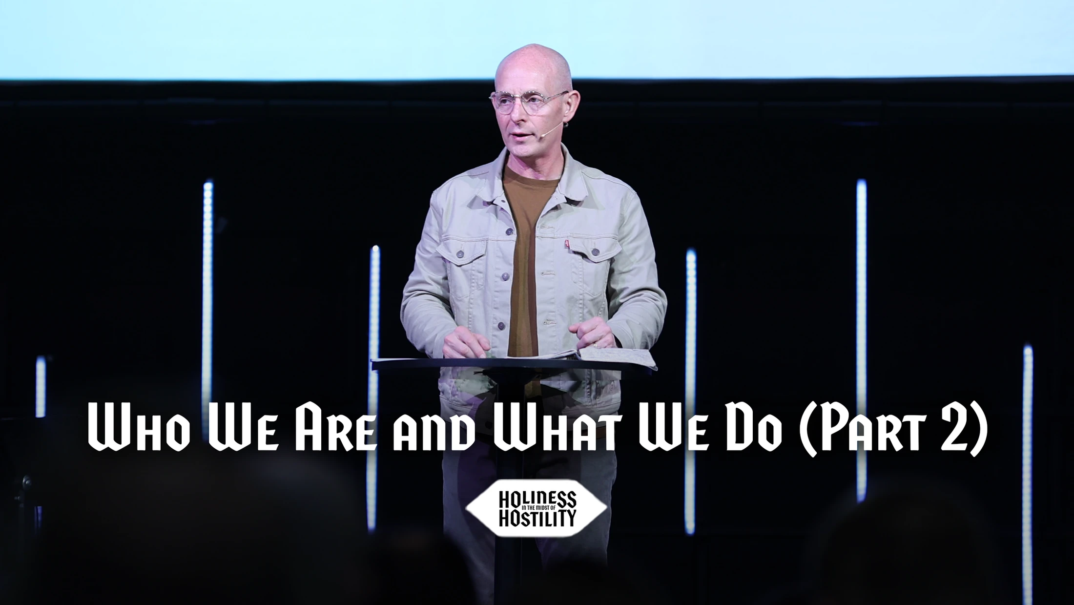 Who We Are and What We Do (Part 2) | 1 Peter 2:11–12