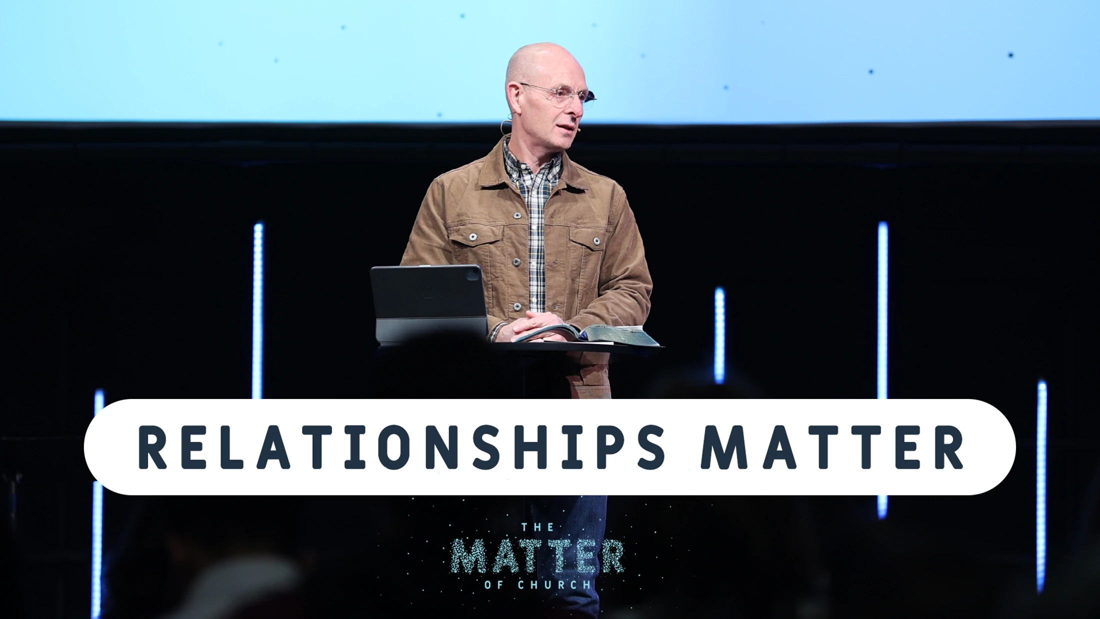 Relationships Matter | 1 Timothy 1:1–7, 18–20