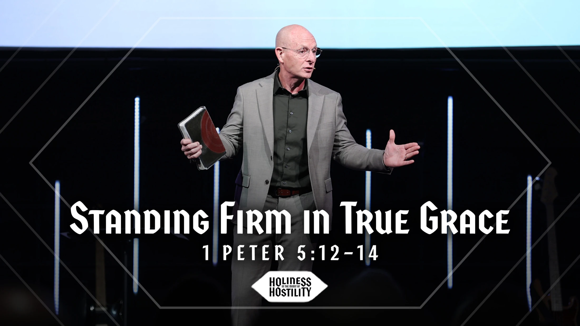 Standing Firm in True Grace | 1 Peter 5:12–14