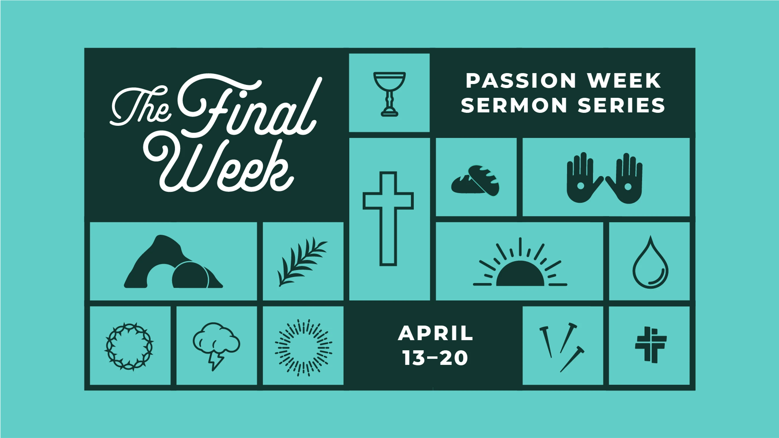 The Final<br>Week