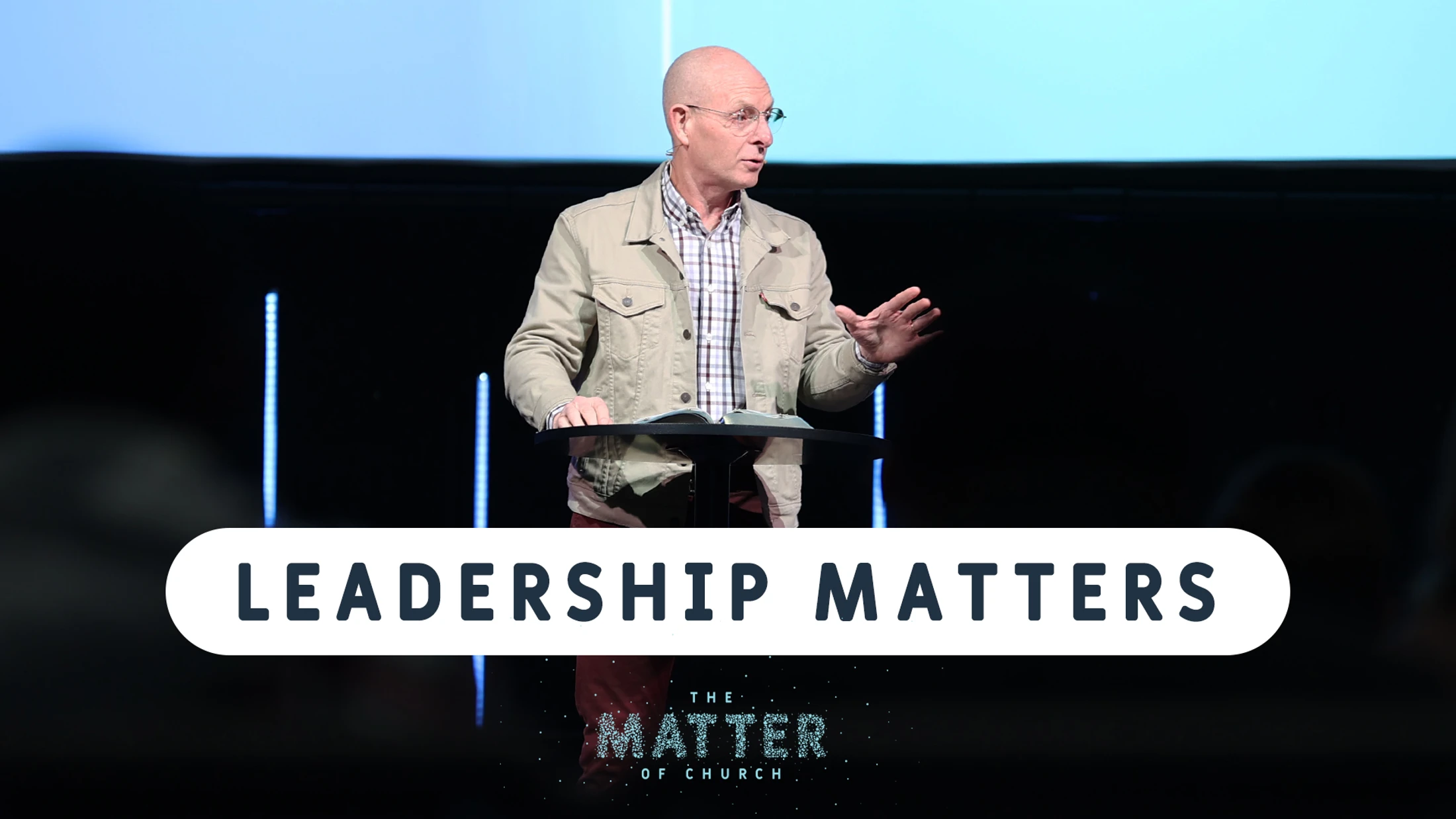 Leadership Matters | 1 Timothy 3:1–13