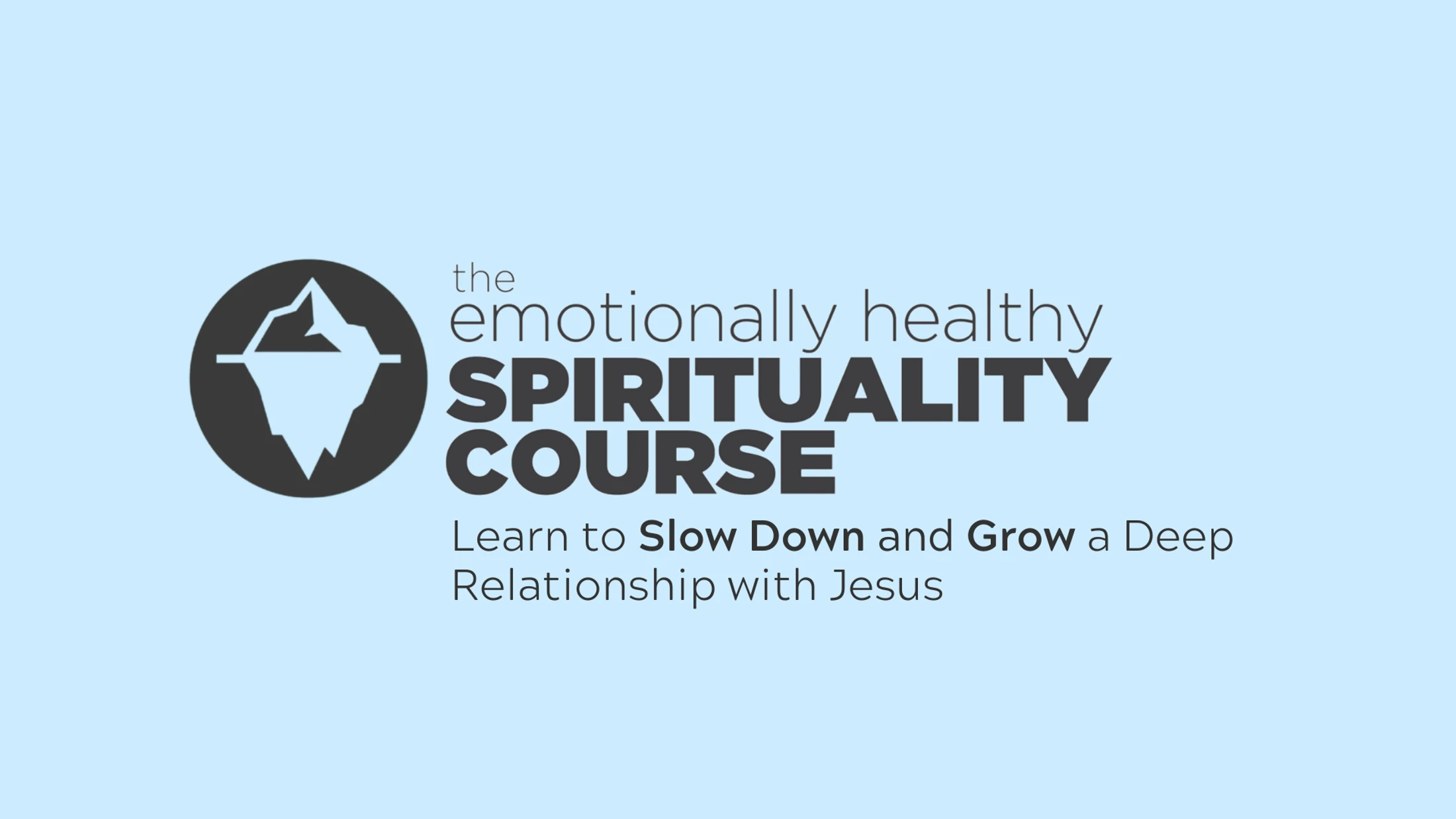 Emotionally Healthy Spirituality