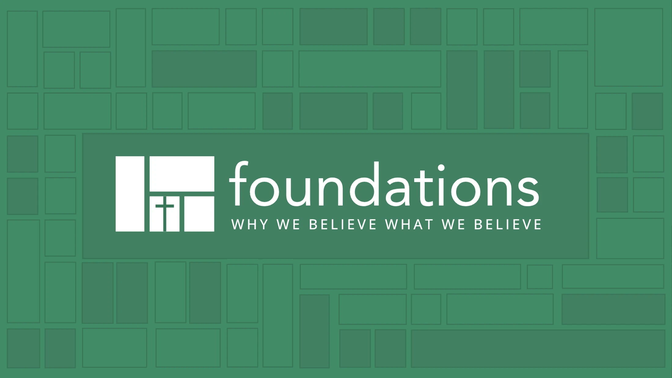 The word 'foundations' in white on a green geometric background. A logo with a cross is next to the text, with the tagline 'Why we believe what we believe'.