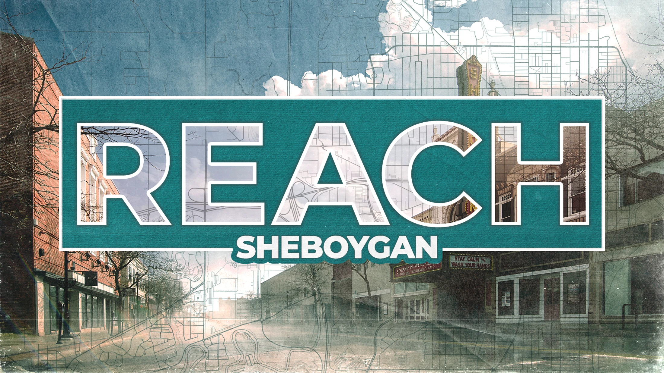 A graphic featuring the word 'REACH' over 'Sheboygan' on a teal banner. The background is a composite image of city streets and buildings with a map overlay.