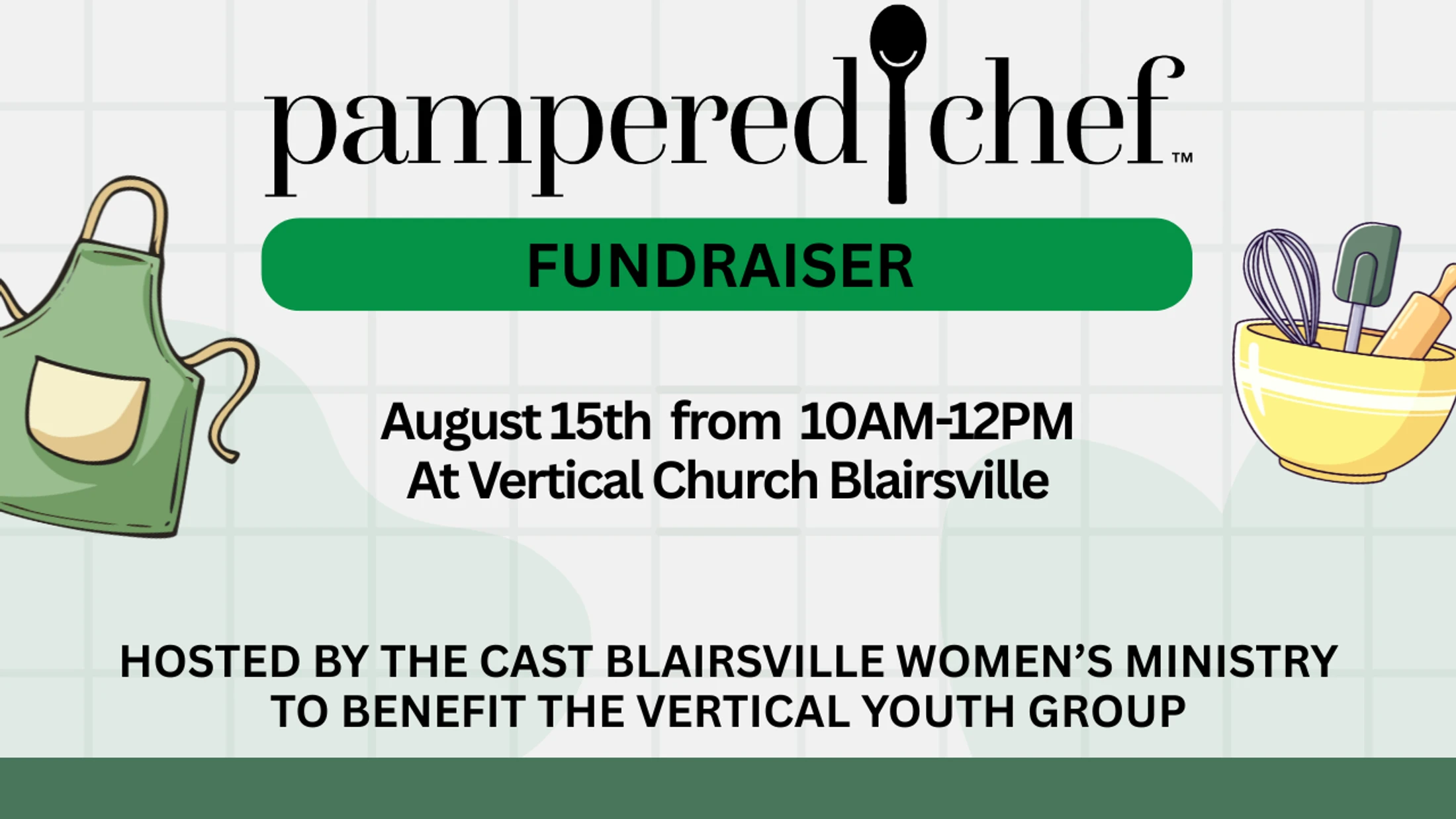 Flyer for a Pampered Chef Fundraiser on August 15th, 10am-12pm, at Vertical Church Blairsville, hosted by the Women's Ministry to benefit the Youth Group.