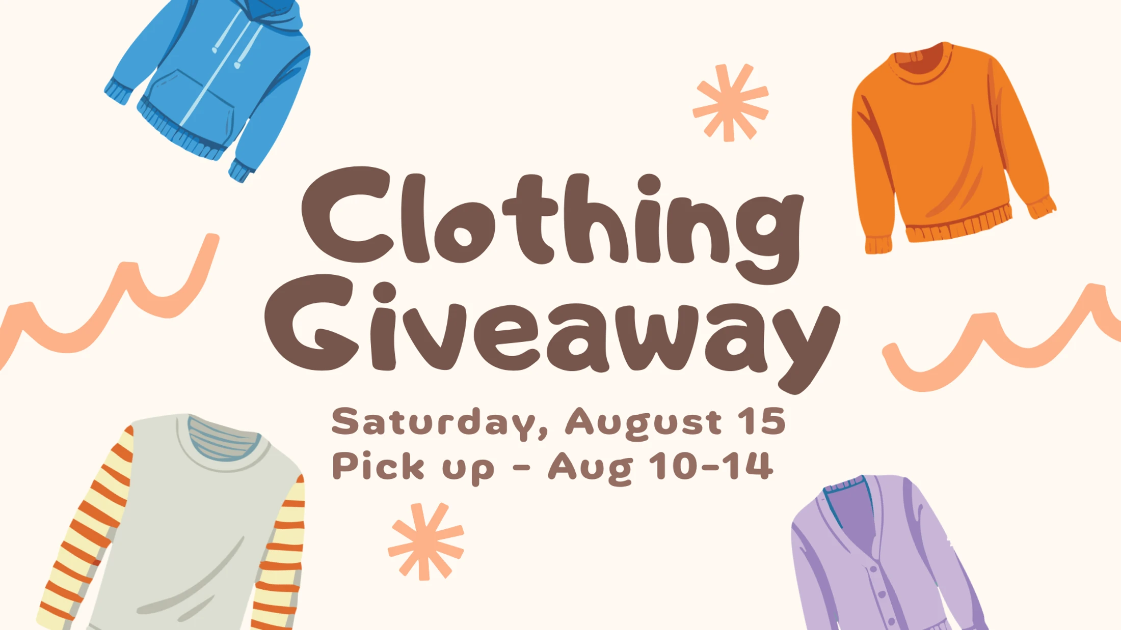 An announcement for a clothing giveaway on Saturday, August 15, with pickup from August 10-14, surrounded by illustrations of sweaters and a hoodie.