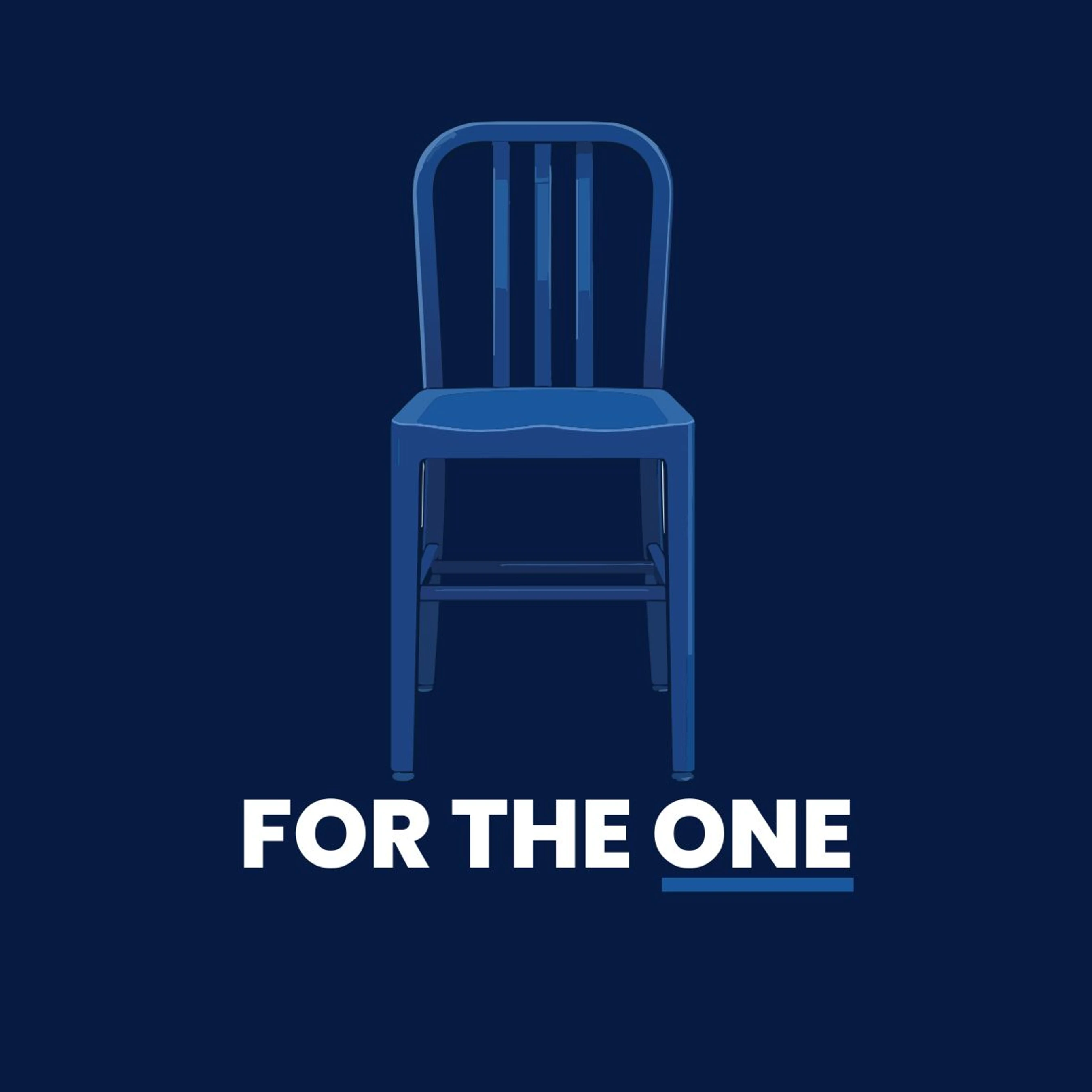 A graphic illustration of a blue chair on a dark blue background with the text 'FOR THE ONE' in white letters underneath.