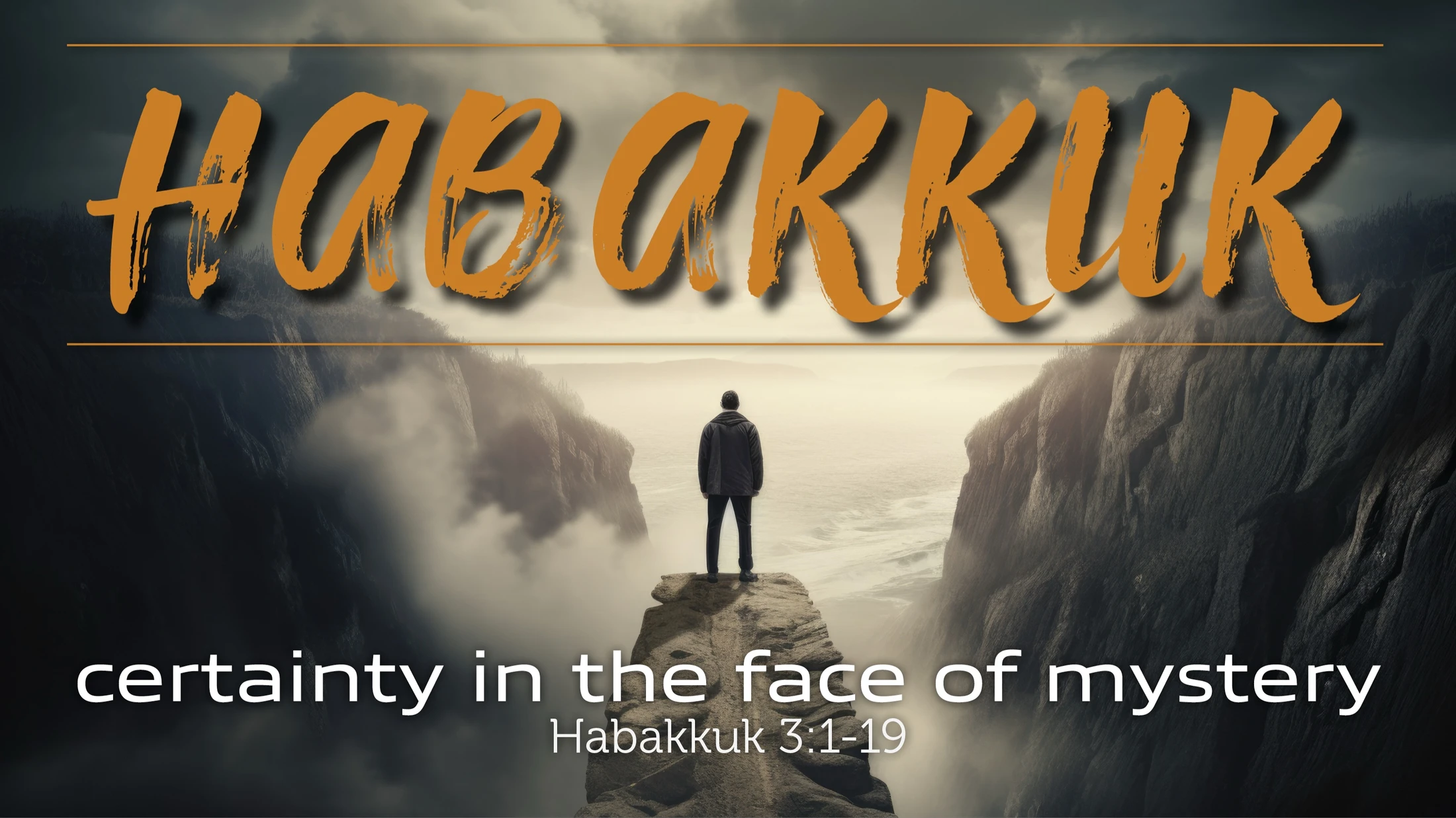 Certainty in the Face of Mystery: Part 3