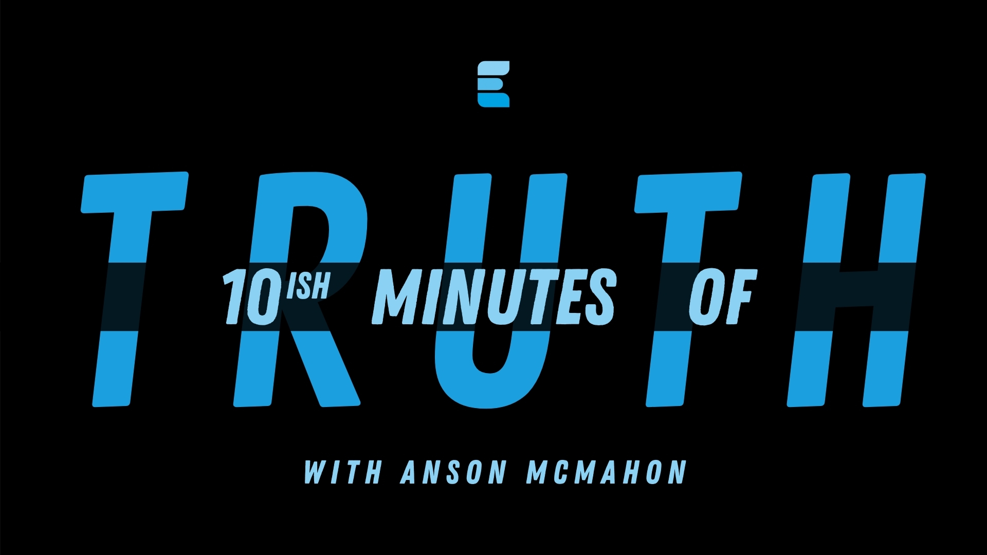 10 Minutes of Truth