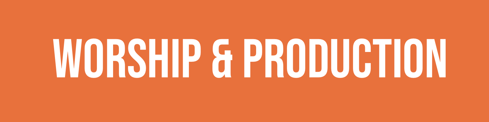 Worship & Tech Teams