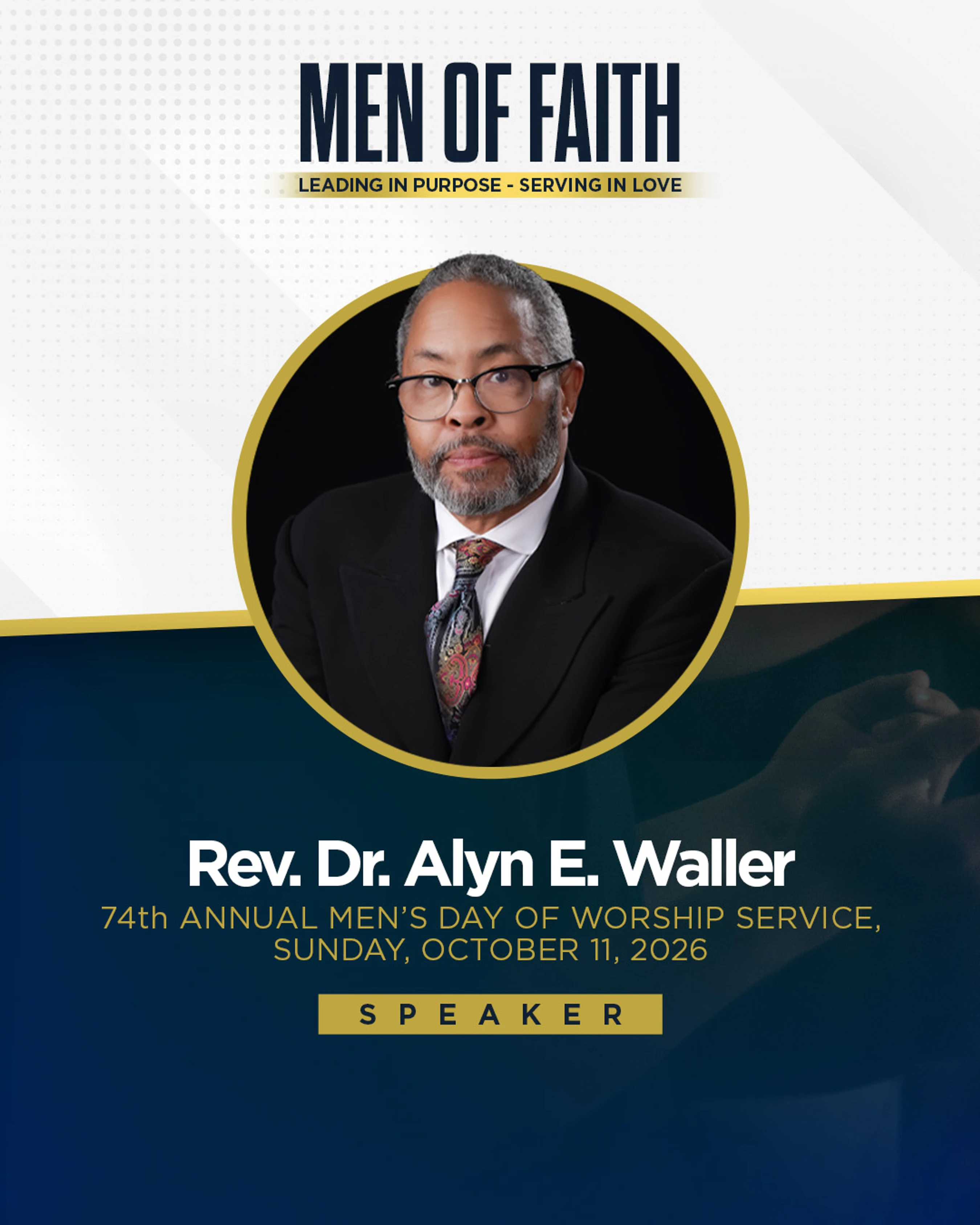 A promotional flyer for a Men of Faith worship service featuring a photo of speaker Rev. Dr. Alyn E. Waller. The event is on Sunday, October 11, 2026.