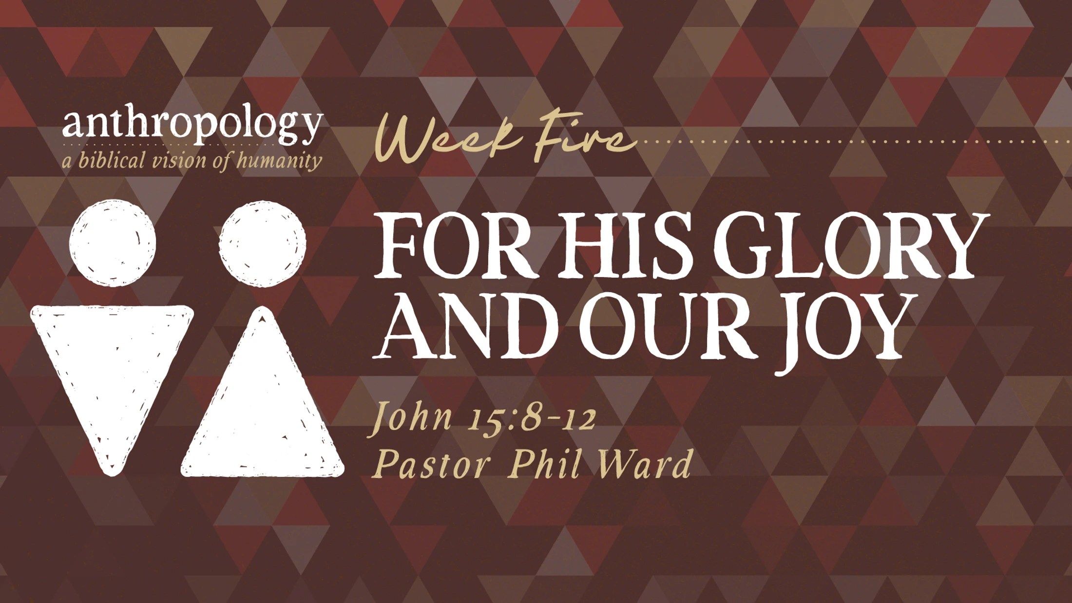For His Glory and Our Joy