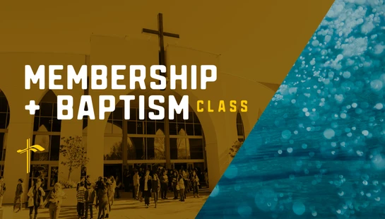 <b>Membership + Baptism</b>