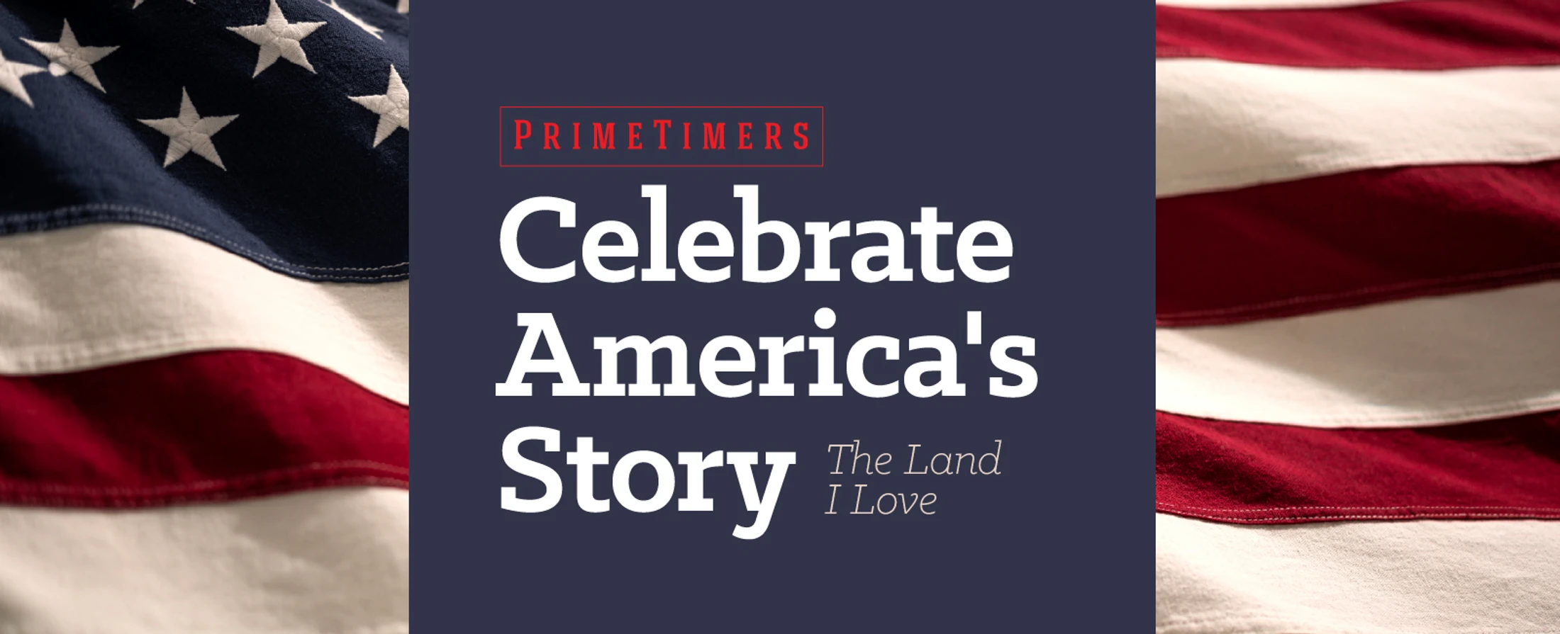 PrimeTimers: Celebrate America's Story