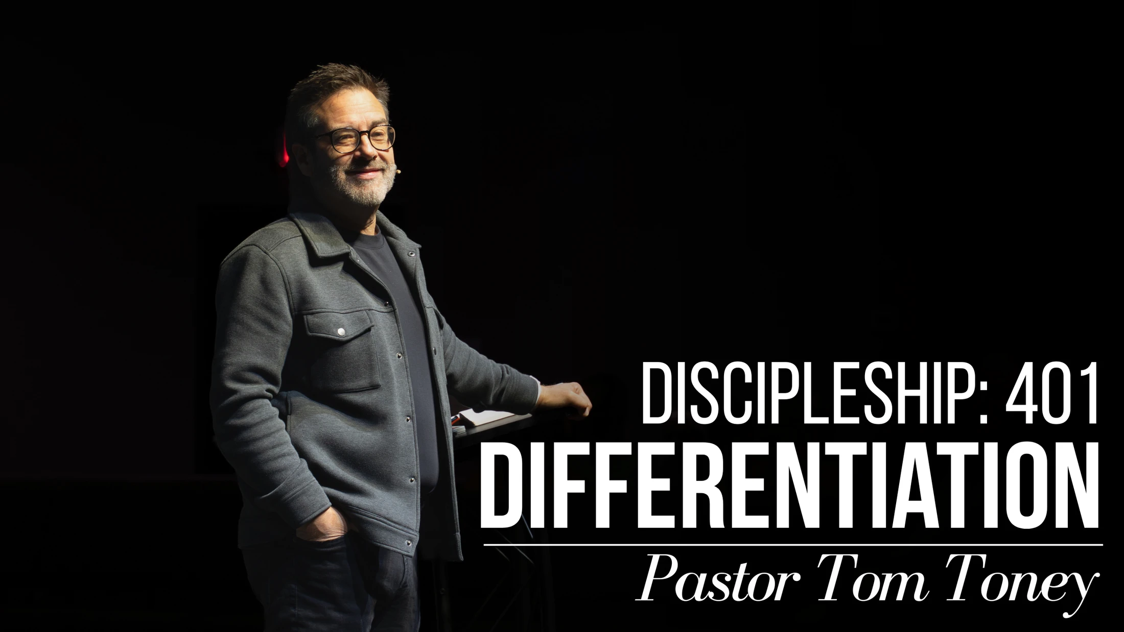 Discipleship 401 // Wedding at Cana: Differentiation // Pastor Tom Toney